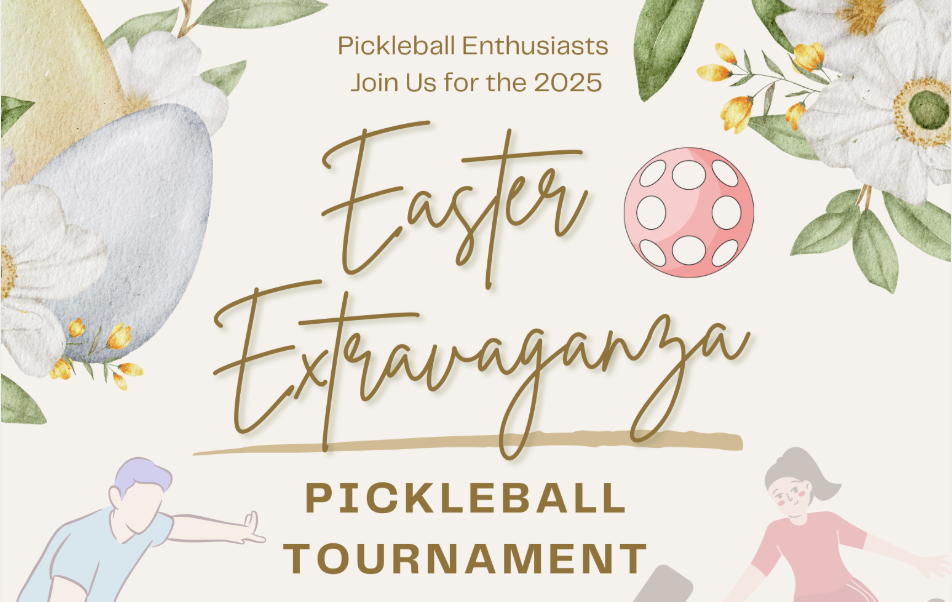 Easter Extravaganza Pickleball Tournament April 5th, 2025 8:00am-3:00pm − The Sports Complex